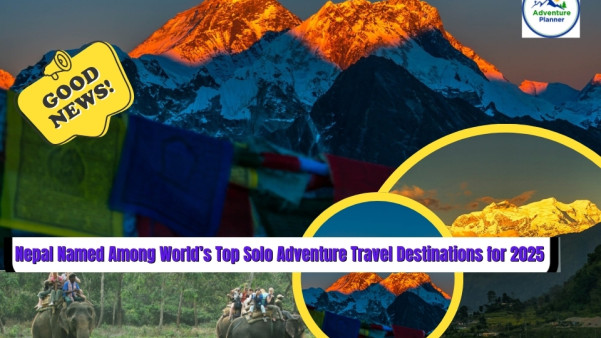 Nepal Named Among World’s Top Solo Adventure Travel Destinations for 2025